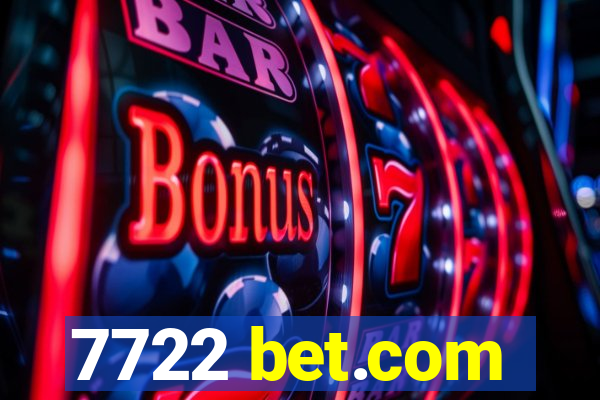 7722 bet.com